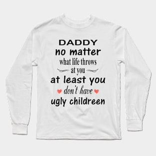 Fathers Day Gift Long Sleeve T-Shirt